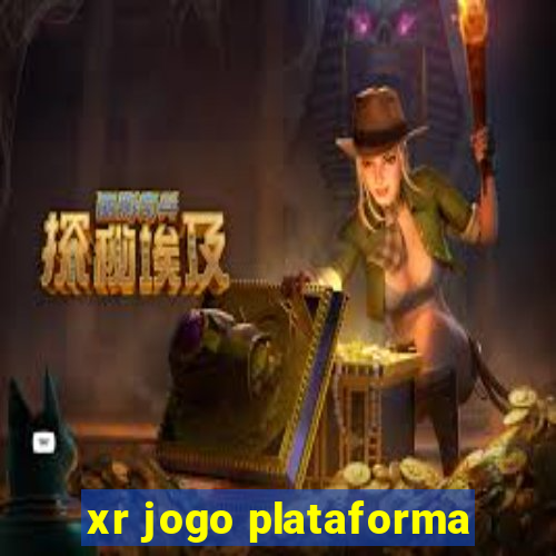 xr jogo plataforma